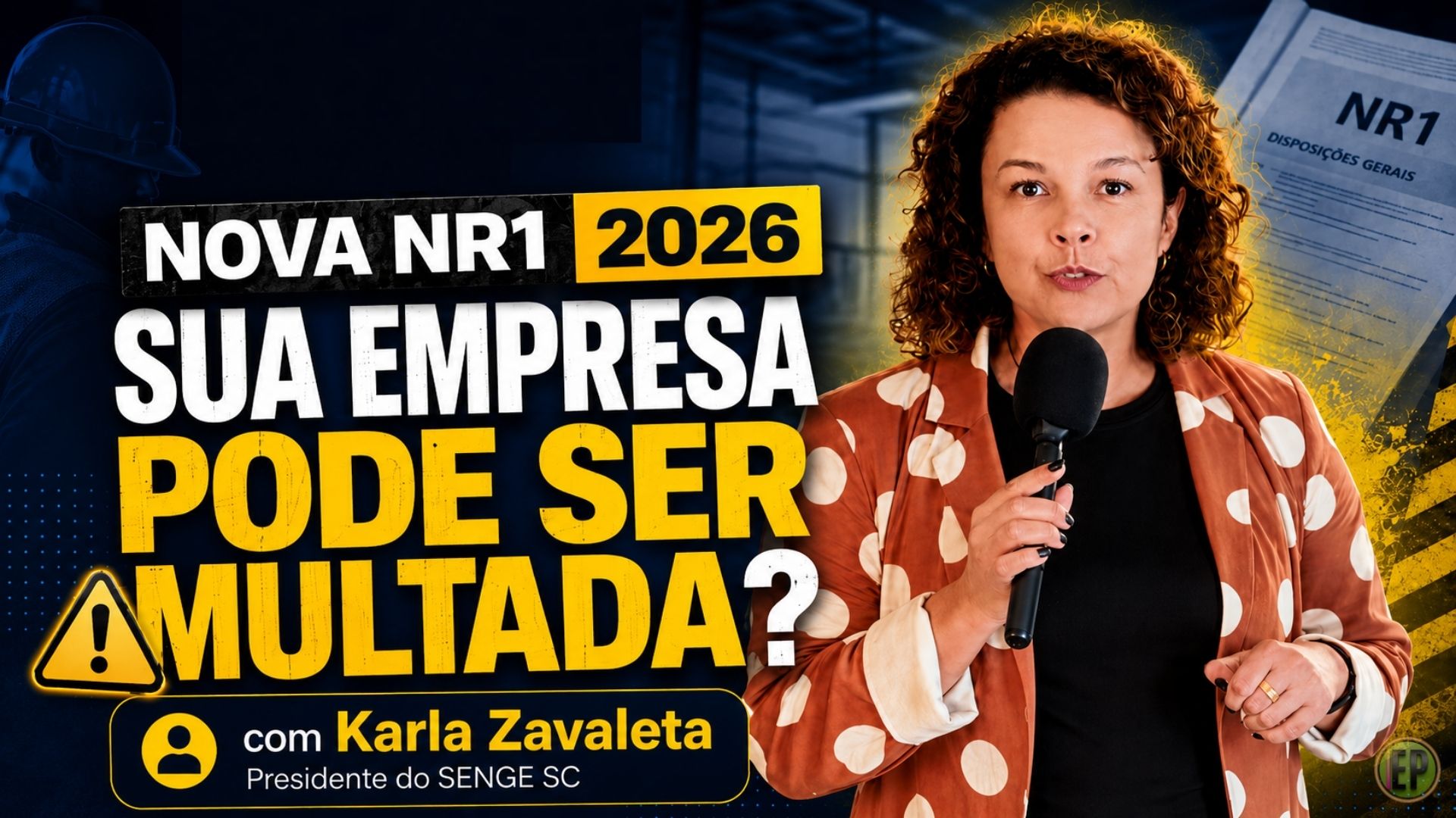 Nova NR1 2026 com Karla Zavaleta e riscos psicossociais