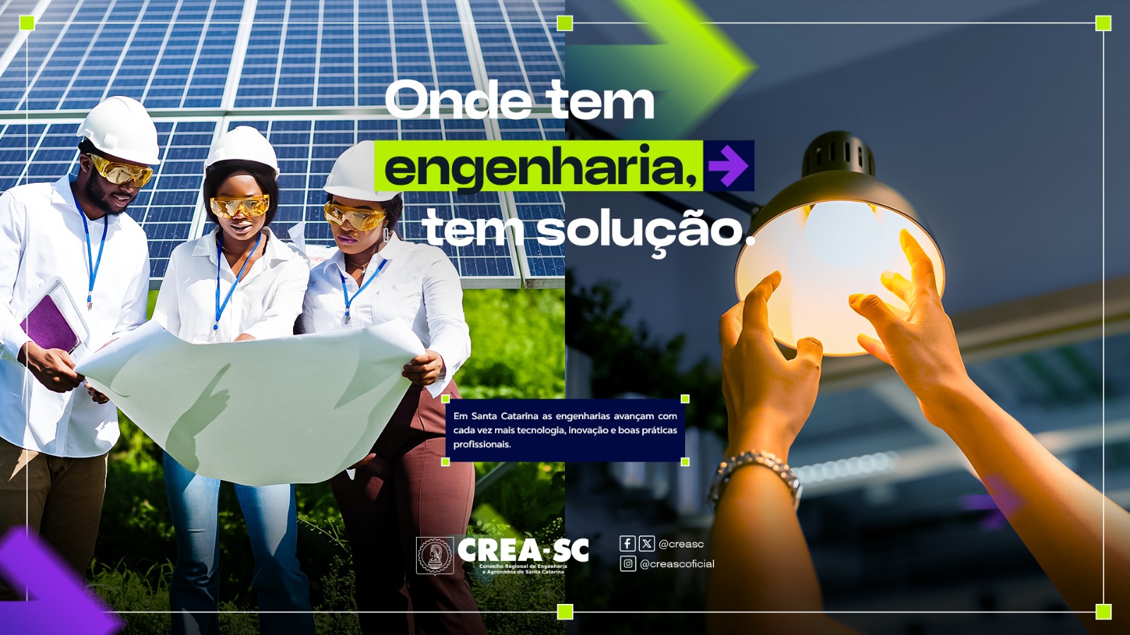 Campanha institucional Onde tem Engenharia, tem solução, do CREA-SC