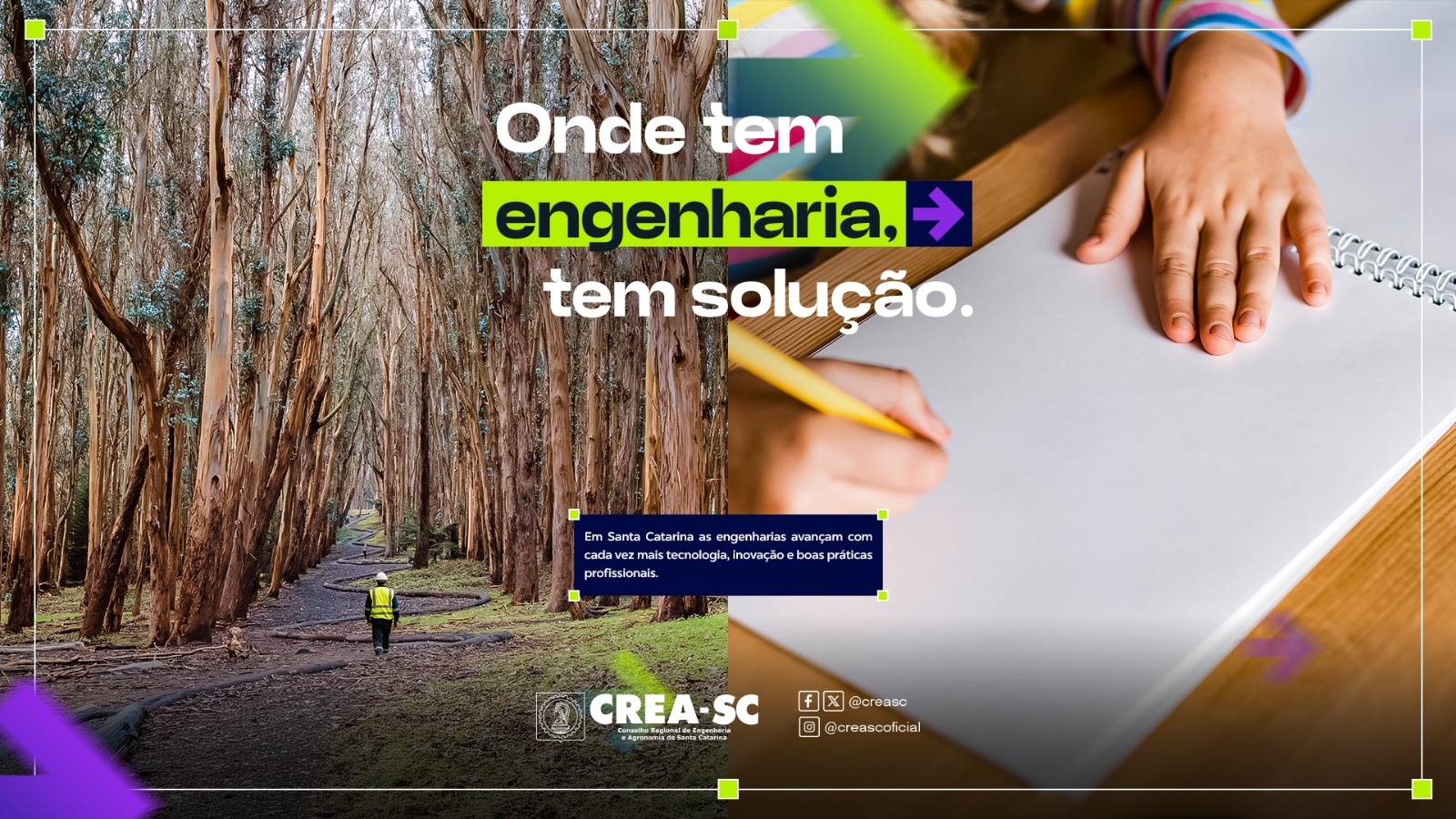 Onde tem Engenharia, tem solução, campanha do CREA-SC