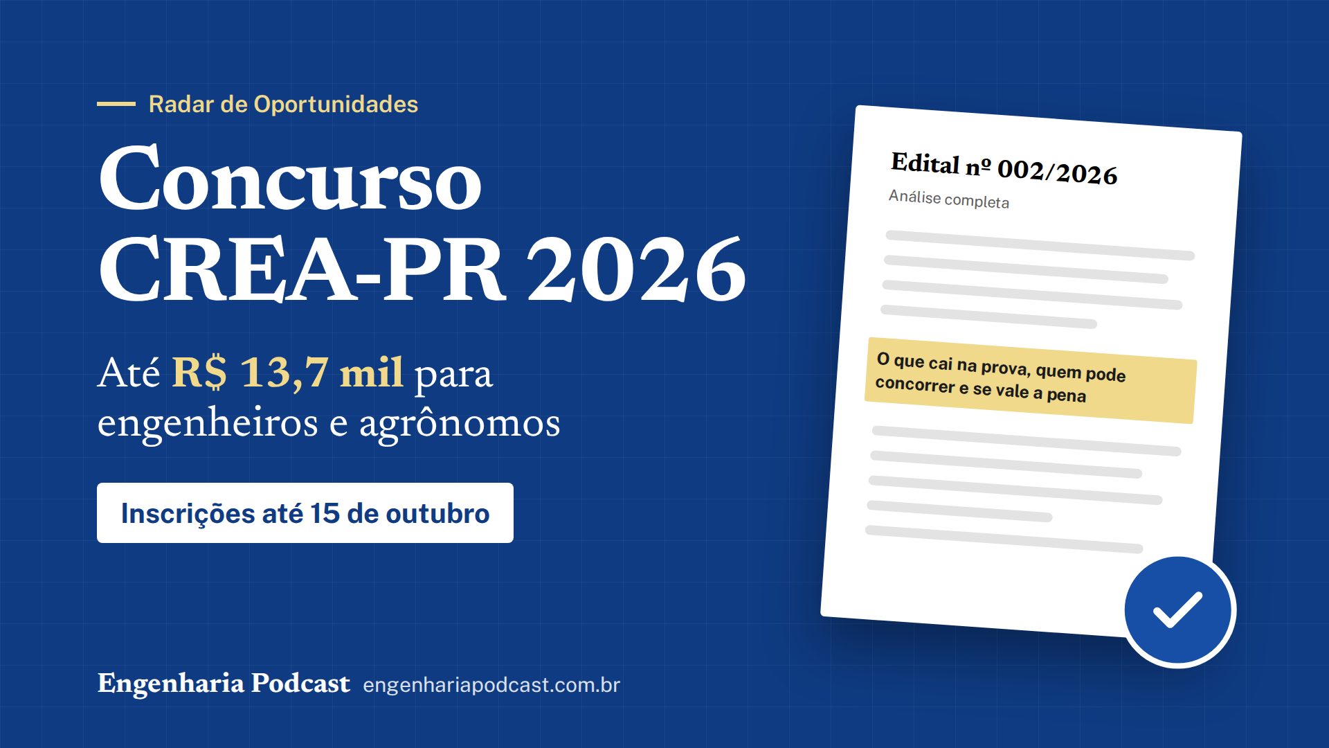 Capa da análise do edital do concurso CREA-PR 2026, com salário de até R$ 13,7 mil para engenheiros e inscrições até 15 de outubro